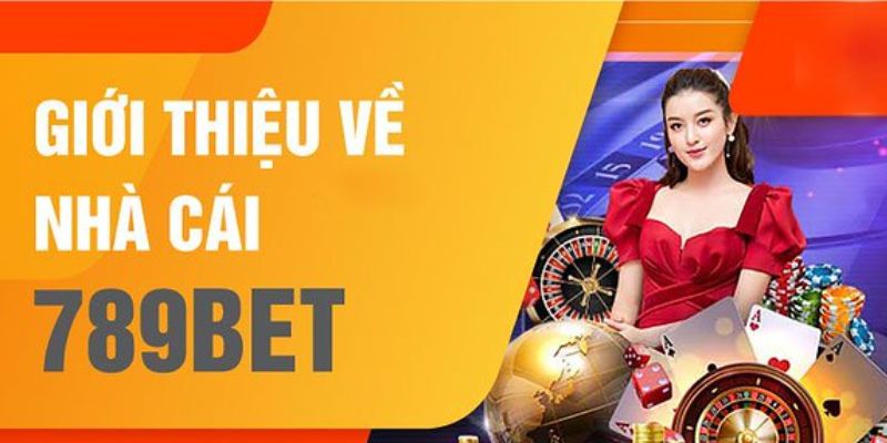Giới thiệu chung về nhà cái 789bet và lợi ích khi chọn nền tảng này