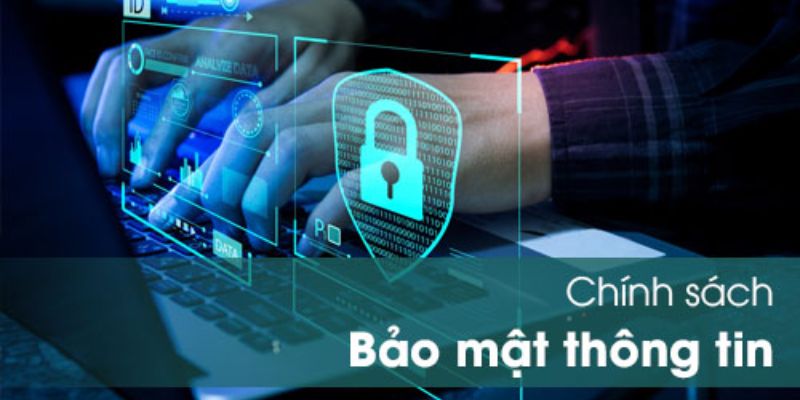 Chính sách bảo mật Tầm quan trọng của chính sách bảo mật đối với nhà cái uy tín